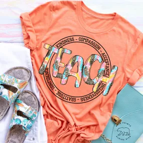 Teach Kindness Acceptance Compassion Screen Printed Tee